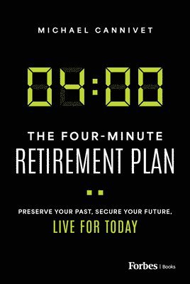 bokomslag The Four-Minute Retirement Plan