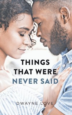 Things That Were Never Said 1