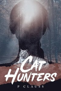 bokomslag Cat Hunters