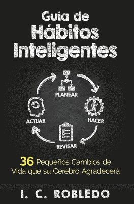 I C Robledo, M C Londoño, I. C. Robledo, M. C. Londoño - Guía de Hábitos Inteligentes, Inbunden