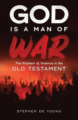 God Is a Man of War 1