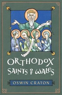 bokomslag Orthodox Saints of Wales