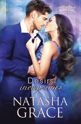 Natasha Grace - Désirs inexprimés, Häftad