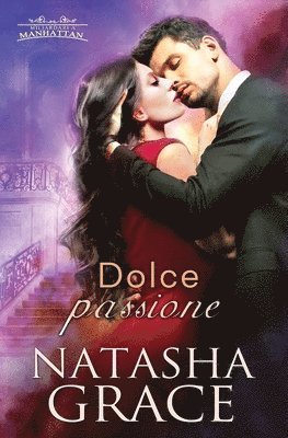 Natasha Grace - Dolce Passione, Häftad