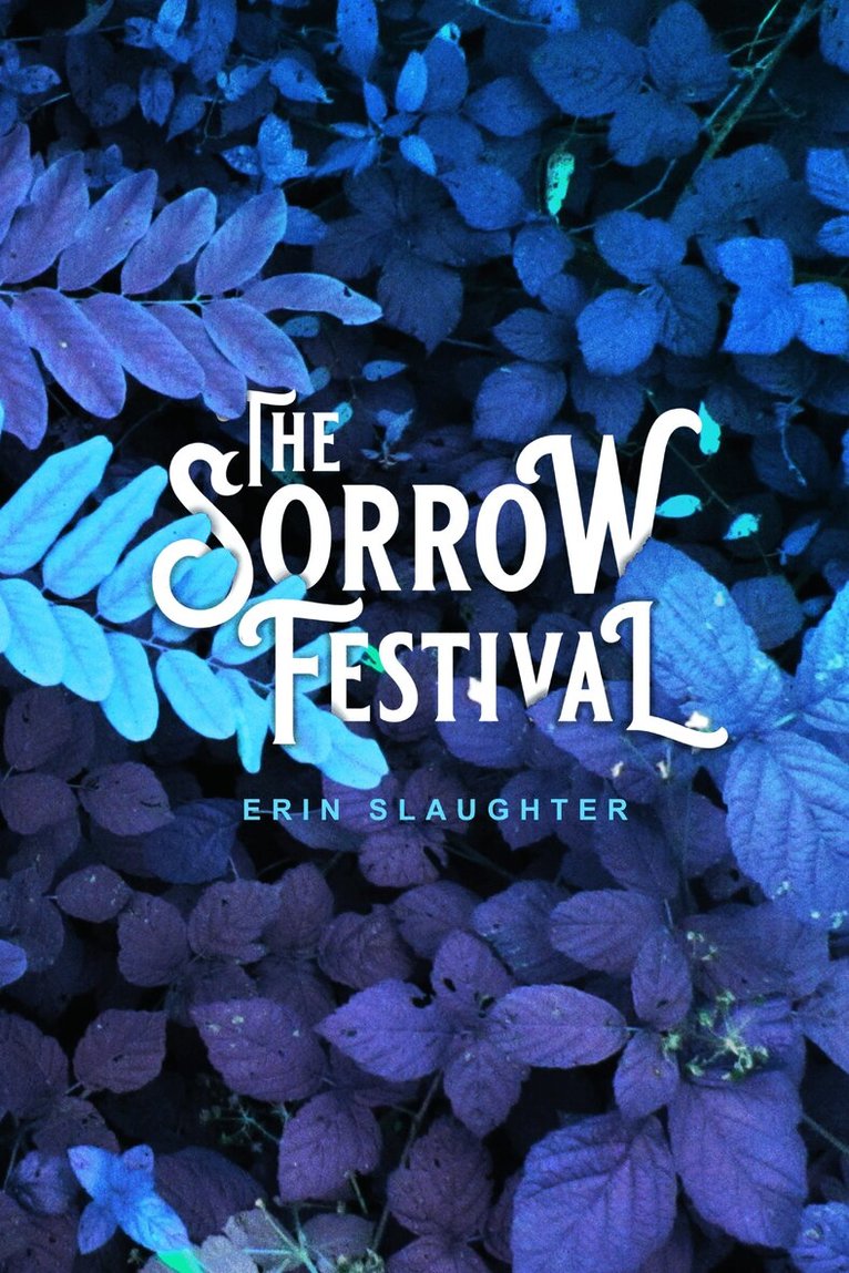 Erin Slaughter - Sorrow Festival, Häftad