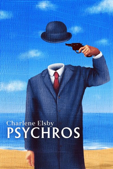 Charlene Elsby - Psychros, Häftad