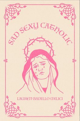 Sad Sexy Catholic