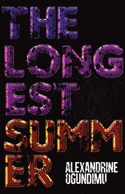 Alexandrine Ogundimu - Longest Summer, Häftad