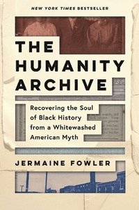 bokomslag The Humanity Archive