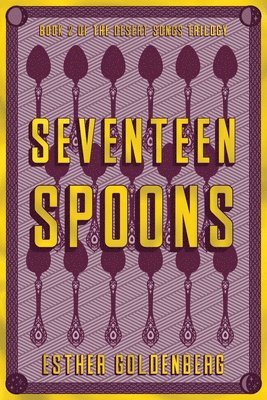 Esther Goldenberg, Esther (Esther Goldenberg) Goldenberg - Seventeen Spoons, Häftad