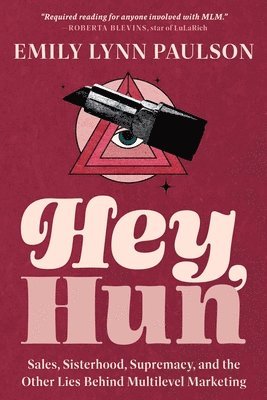 Emily Lynn Paulson - Hey, Hun, Häftad