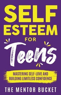 Self-Esteem for Teens 1