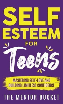 Self-Esteem for Teens 1