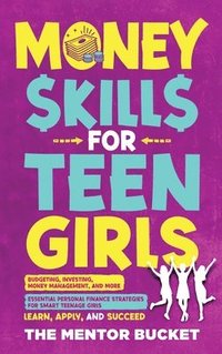 bokomslag Money Skills for Teen Girls