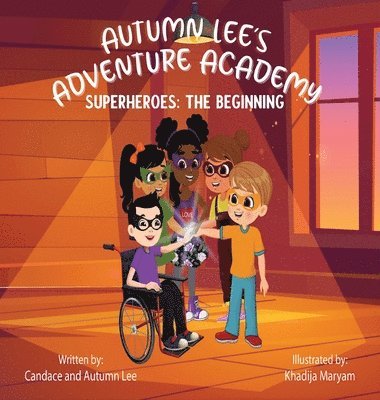 Candace Lee - Autumn Lee's Adventure Academy, Inbunden