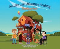 bokomslag Autumn Lee's Adventure Academy - Headquarters
