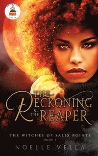 bokomslag The Witches of Salix Pointe 3: The Reckoning & The Reaper: The Reckoning & The Reaper