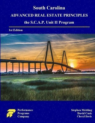 South Carolina Advanced Real Estate Principles 1