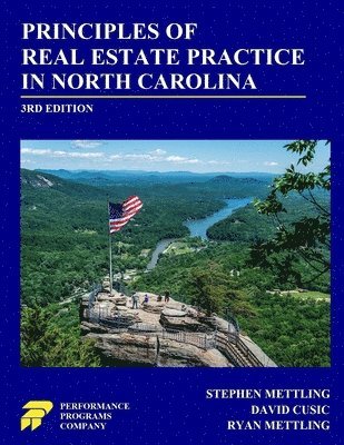 Stephen Mettling, David Cusic, Ryan Mettling - Principles of Real Estate Practice in North Carolina, Häftad