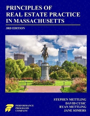 Stephen Mettling, David Cusic, Ryan Mettling - Principles of Real Estate Practice in Massachusetts, Häftad