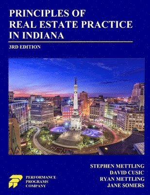 Stephen Mettling, David Cusic, Ryan Mettling - Principles of Real Estate Practice in Indiana, Häftad