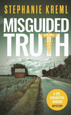 Misguided Truth 1