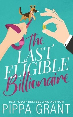 bokomslag The Last Eligible Billionaire