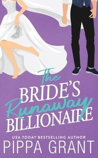 bokomslag The Bride's Runaway Billionaire