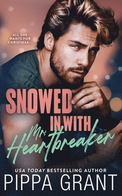bokomslag Snowed in with Mr. Heartbreaker