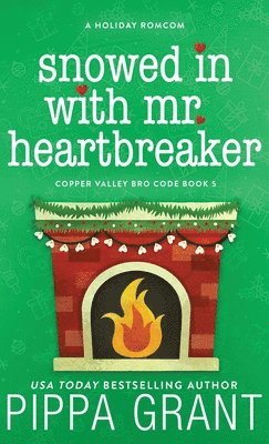 bokomslag Snowed in with Mr. Heartbreaker