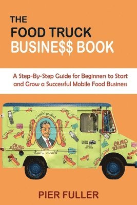 bokomslag Food Truck Business Book