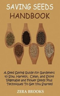 bokomslag Saving Seeds Handbook