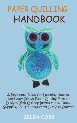 Paper Quilling Handbook 1