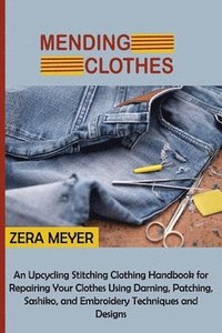 bokomslag Mending Clothes