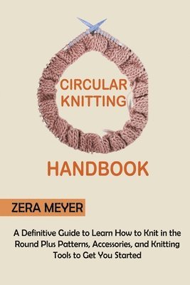 bokomslag Circular Knitting Handbook