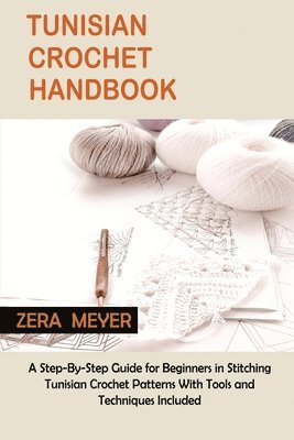 bokomslag Tunisian Crochet Handbook