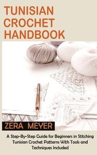 bokomslag Tunisian Crochet Handbook