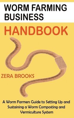 bokomslag Worm Farming Business Handbook