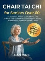 Xian Ming - Chair Tai Chi for Seniors Over 60, Inbunden