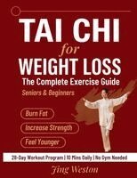 Jing Weston - Tai Chi for Weight Loss, Häftad