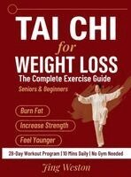 Jing Weston - Tai Chi for Weight Loss, Inbunden