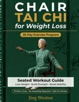 Jing Weston - Chair Tai Chi for Weight Loss, Häftad