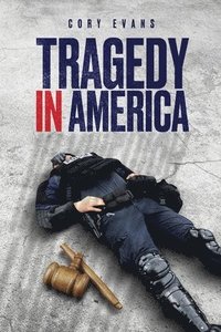 bokomslag Tragedy in America
