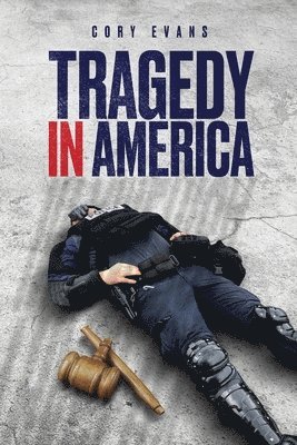 Cory Evans - Tragedy in America, Häftad