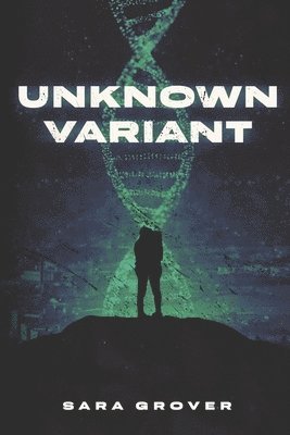 Sara Grover - Unknown Variant, Häftad