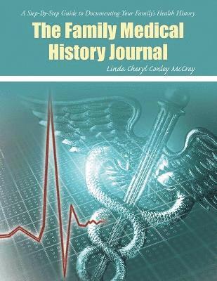 Linda Cheryl Conley McCray, Conley McCray, Linda Cheryl - Family Medical History Journal, Häftad