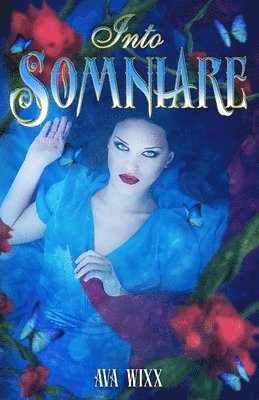 Into Somniare 1