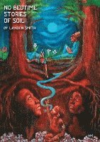 No Bedtime Stories of Soil