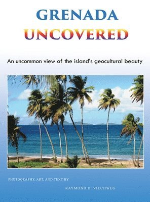 Grenada Uncovered 1