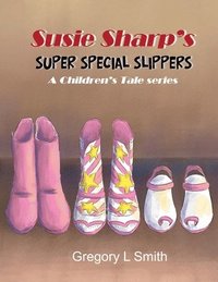 bokomslag Susie Sharp's Super Special Slippers